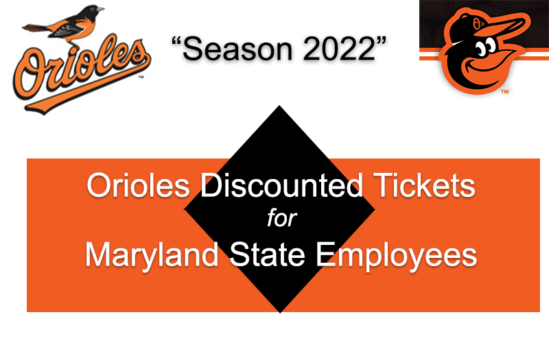 2022 Maryland State Employees Discounted Orioles Tickets